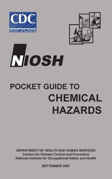 NIOSH Pocket Guide to Chemical Hazards - Niosh - Livros - Books Express Publishing - 9781780398525 - 14 de junho de 2012