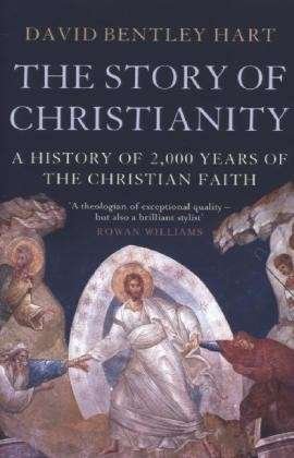 Cover for David Bentley Hart · The Story of Christianity (Pocketbok) (2013)
