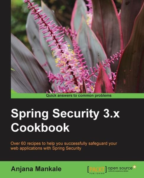 Cover for Anjana Mankale · Spring Security 3.x Cookbook (Paperback Book) (2013)