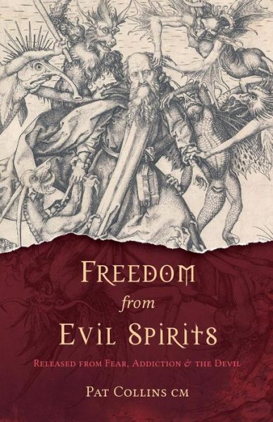 Cover for Pat Collins · Freedom from Evil Spirits: Released from Fear, Addiction and the Devil (Paperback Book) (2019)