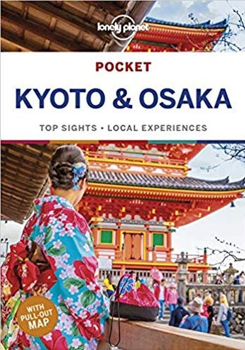 Lonely Planet Pocket Kyoto & Osaka - Travel Guide - Lonely Planet - Livros - Lonely Planet Global Limited - 9781786578525 - 9 de agosto de 2019