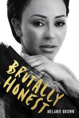 Cover for Melanie Brown · Brutally Honest: A Sunday Times Bestseller (Hardcover bog) (2018)
