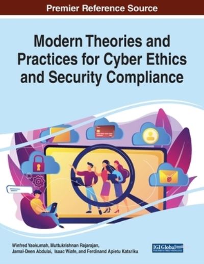 Cover for Winfred Yaokumah · Modern Theories and Practices for Cyber Ethics and Security Compliance (Paperback Book) (2020)