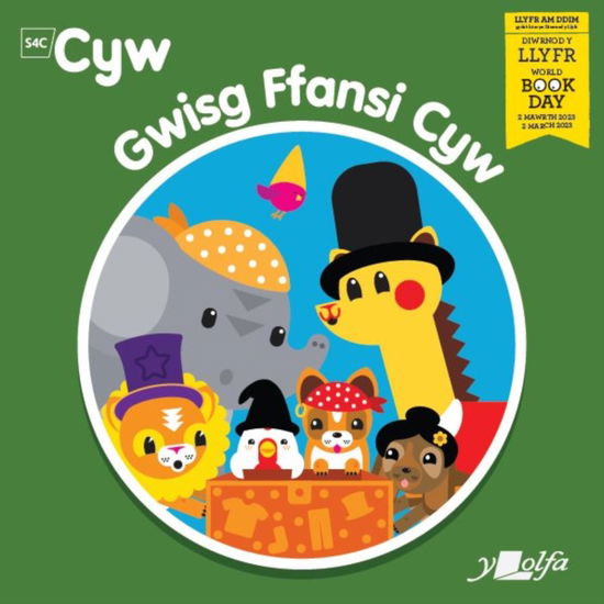 Cover for Anni Llyn · Gwisg Ffansi Cyw (Paperback Book) (2023)