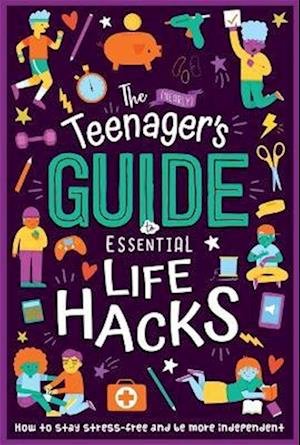 Cover for Autumn Publishing · The (Nearly) Teenager's Guide to Essential Life Hacks (Pocketbok) (2023)