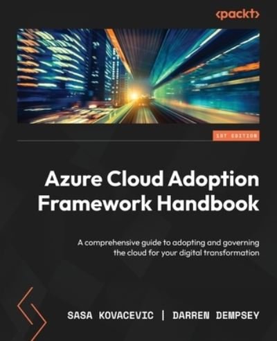 Cover for Sasa Kovacevic · Azure Cloud Adoption Framework Handbook (Book) (2023)