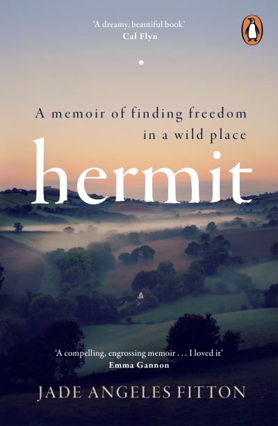 Cover for Jade Angeles Fitton · Hermit: A memoir of finding freedom in a wild place (Paperback Book) (2024)