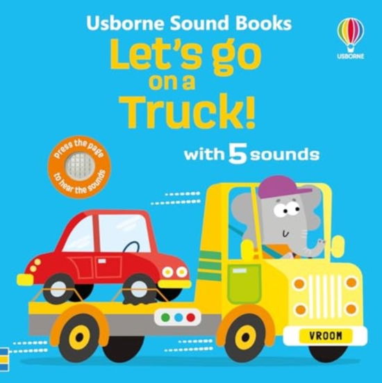 Cover for Sam Taplin · Let's go on a Truck! - Let's Go Sounds (Board book) (2025)