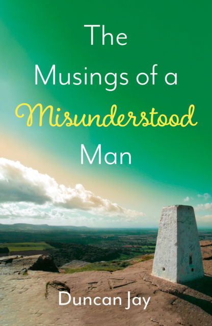 Cover for Duncan Jay · The Musings of a Misunderstood Man (Paperback Book) (2025)