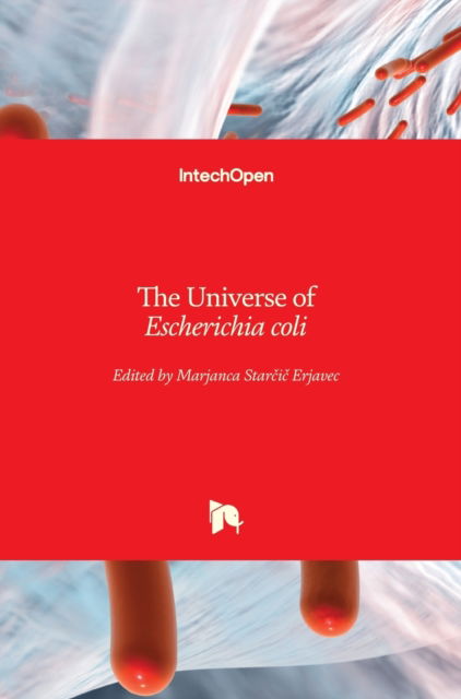 Cover for Marjanca Starcic Erjavec · The Universe of Escherichia coli (Innbunden bok) (2019)