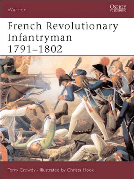 Cover for Terry Crowdy · French Revolutionary Infantryman 1791-1802 - Warrior S. (Paperback Book) (2003)