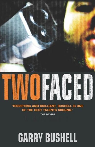 Cover for Garry Bushell · Two-faced (Paperback Bog) (2004)