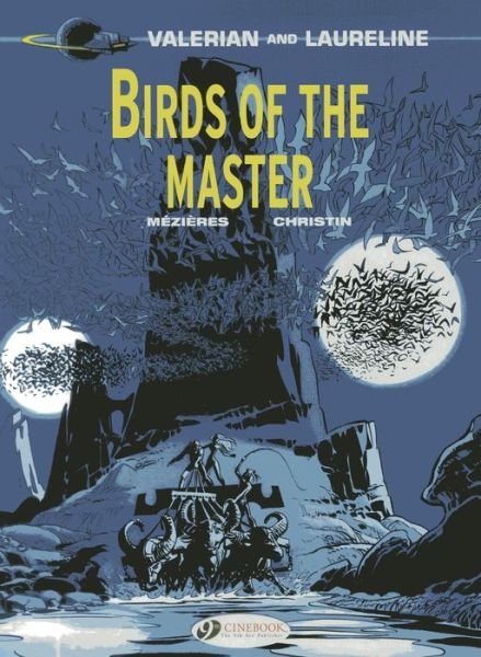 Valerian 5 - Birds of the Master - Pierre Christin - Bøger - Cinebook Ltd - 9781849181525 - 7. marts 2013
