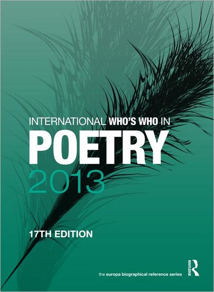 Cover for Europa Publications · International Who's Who in Poetry 2013 - International Who's Who in Poetry (Hardcover Book) (2012)