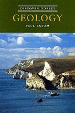 Cover for Paul Ensom · Geology - Discover Dorset (Taschenbuch) (2021)