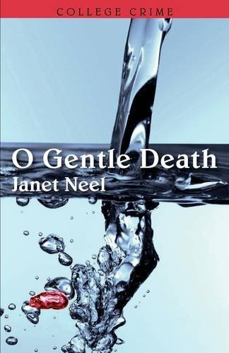 Cover for Janet Neel · O Gentle Death (Taschenbuch) (2011)