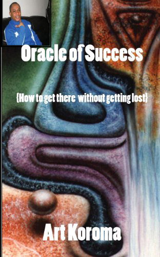 Cover for Art Koroma · Oracle of Success (Paperback Book) (2013)