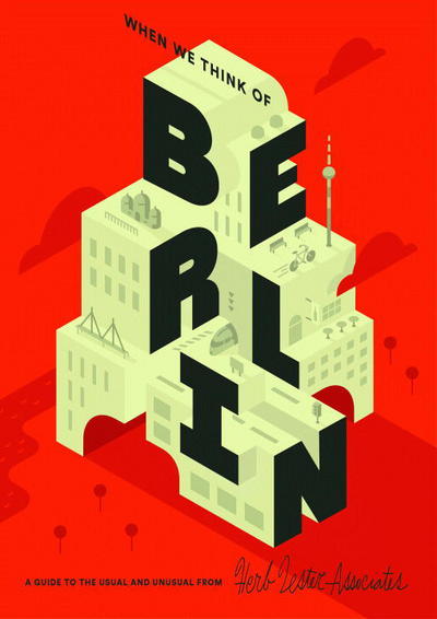 When We Think Of Berlin - Herb Lester Associates - Books - Herb Lester Associates Ltd - 9781910023525 - December 15, 2015