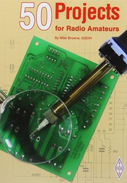 Cover for Mike Browne · 50 Projects for Radio Amateurs (Paperback Book) (2018)