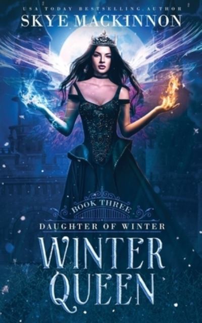 Cover for Skye MacKinnon · Winter Queen - Daughter of Winter (Paperback Book) (2021)