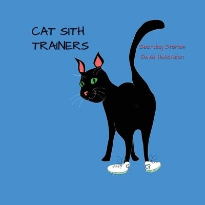 Cover for David Hutchison · Cat Sith Trainers (Paperback Book) (2022)