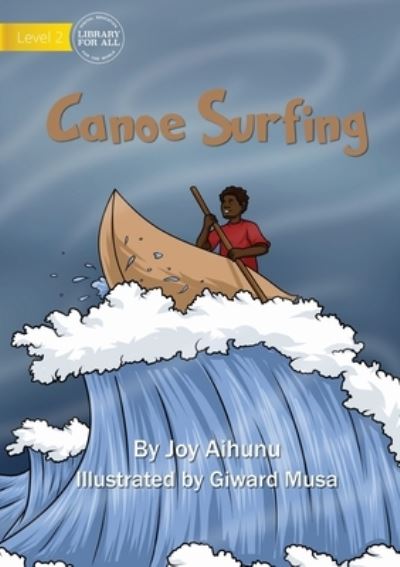 Cover for Joy Aihunu · Canoe Surfing (Paperback Book) (2021)