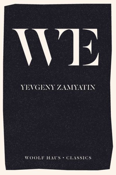 Cover for Yevgeny Zamyatin · We (Paperback Book) (2020)