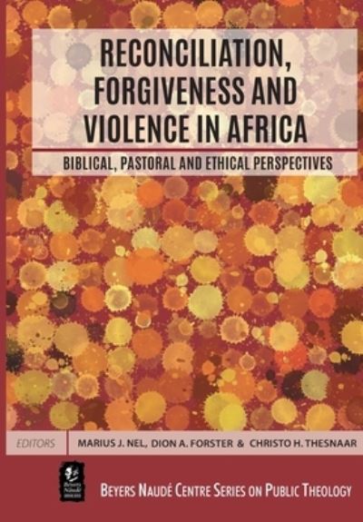 Cover for Marius J. Nel · Reconciliation, Forgiveness and Violence in Africa (Paperback Book) (2020)