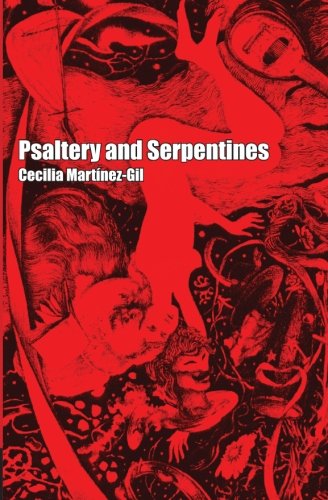 Cover for Cecilia Martinez-gil · Psaltery and Serpentines: a Book of Poems (Paperback Book) (2014)