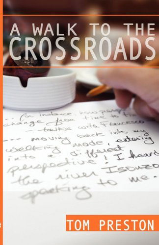 Cover for Tom Preston · A Walk to the Crossroads (Paperback Book) (2011)