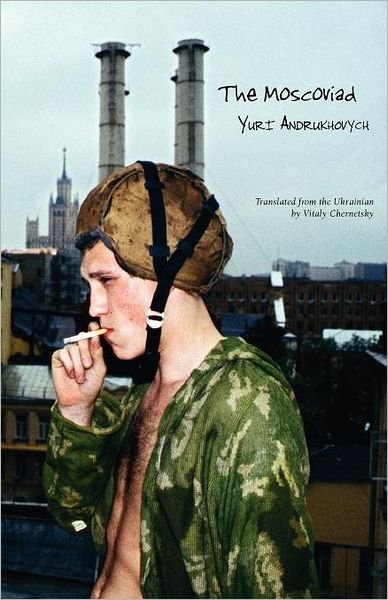 Cover for Yuri Andrukhovych · The Moscoviad (Paperback Book) (2008)