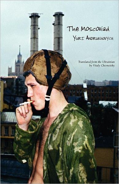 Cover for Yuri Andrukhovych · The Moscoviad (Taschenbuch) (2008)