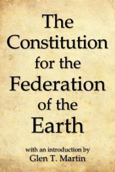 Cover for The Constitution for the Federation of the Earth, Compact Edition (Paperback Book) (2015)