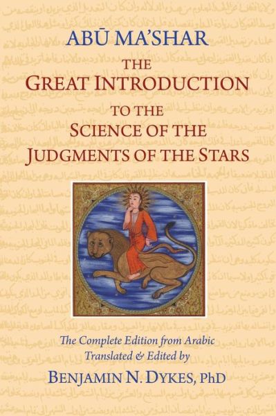 Cover for David Abu-Ma Shar Jafar Ibn-Muhammad · The Great Introduction to the Science of the Judgments of the Stars (Taschenbuch) (2021)