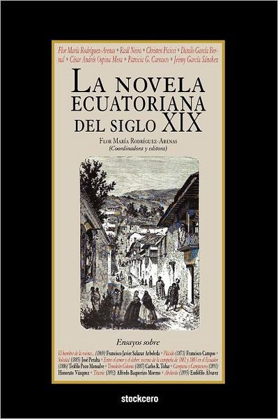 Cover for Christen Picicci · La Novela Ecuatoriana Del Siglo Xix (Pocketbok) [Spanish edition] (2012)