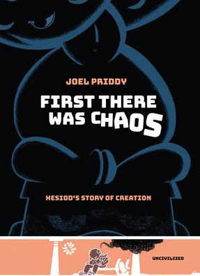 Cover for Joel Priddy · First There Was Chaos: Hesiod's Story of Creation (Hardcover Book) (2023)