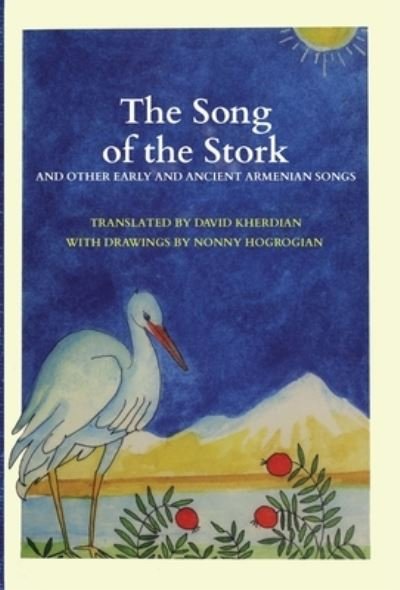 Cover for David Kherdian · The Song of the Stork (Hardcover Book) (2019)