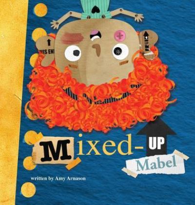 Cover for Amy Arnason · Mixed-up Mabel (Innbunden bok) (2019)