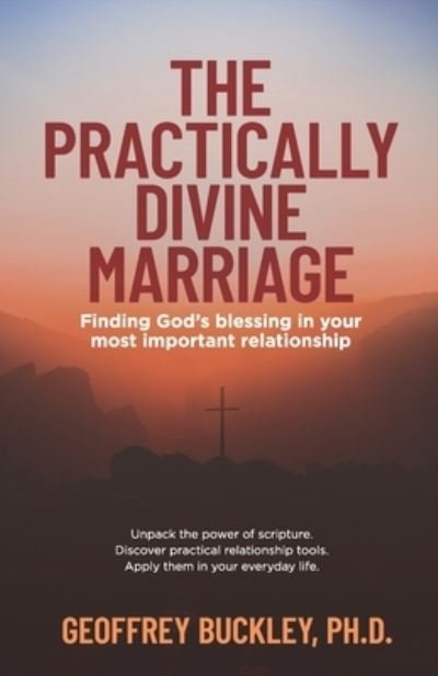 Practically Divine Marriage - Buckley - Bøger - Mandorla Books - 9781950186525 - 4. august 2023