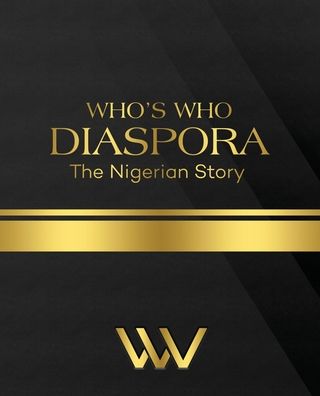 Cover for Linda Anukwuem · WHO'S WHO DIASPORA The Nigerian Story: The Nigerian Story 2nd Edition (Paperback Book) (2022)