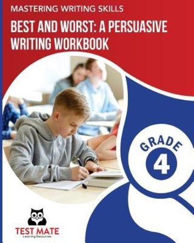Cover for Test Mate Learning Resources · MASTERING WRITING SKILLS Best and Worst (Pocketbok) (2017)