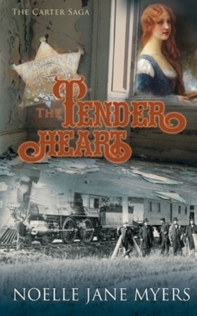 Cover for Noelle Jane Myers · The Tender Heart (Paperback Book) (2018)