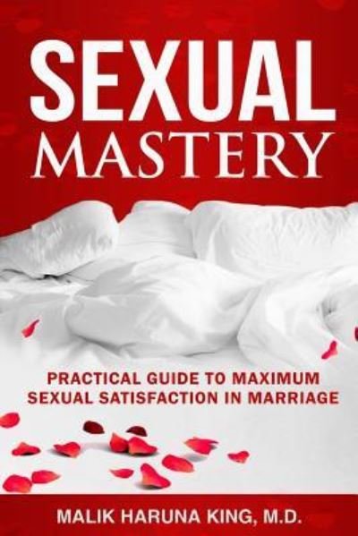 Cover for Malik Haruna King M D · Sexual Mastery (Paperback Bog) (2018)