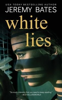 Cover for Jeremy Bates · White Lies (Paperback Book) (2020)