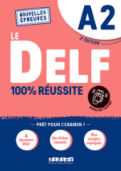 Cover for Dorothe Dupleix · Le DELF A2 100% Reussite - edition 2022-2023: Livre + didierfle.app. (Paperback Book) (2021)