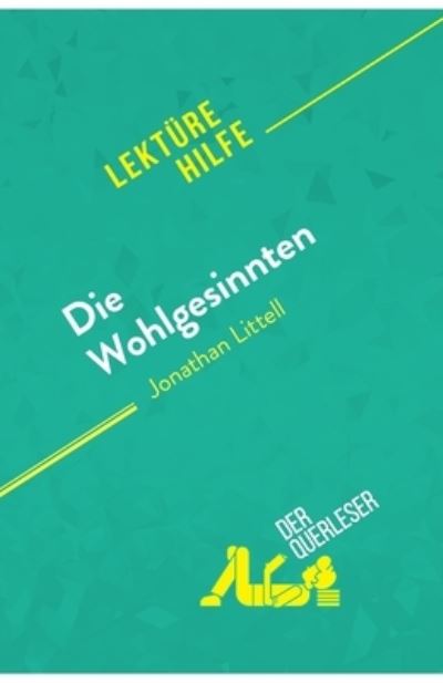 Cover for Tram-Bach Graulich · Die Wohlgesinnten von Jonathan Littell (Lekturehilfe) (Paperback Book) (2018)