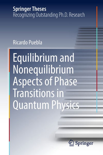 Cover for Puebla · Equilibrium and Nonequilibrium Aspects of Phase Transitions in Quantum Physics (Book) [1st ed. 2018 edition] (2018)