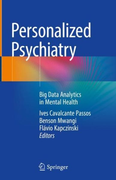 Cover for Passos  Ives Cavalca · Personalized Psychiatry: Big Data Analytics in Mental Health (Hardcover Book) [2019 edition] (2019)