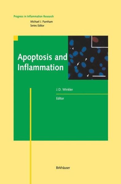 Cover for James Winkler · Apoptosis and Inflammation - Progress in Inflammation Research (Paperback Book) [Softcover reprint of the original 1st ed. 1999 edition] (2012)
