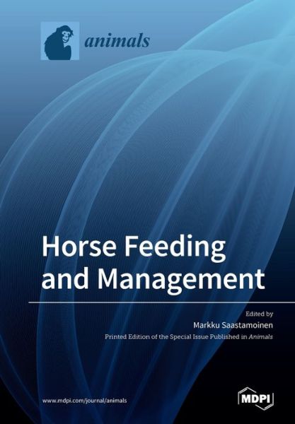 Cover for Markku Saastamoinen · Horse Feeding and Management (Paperback Book) (2020)